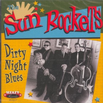Sun Rockets ,The - Dirty Night Blues